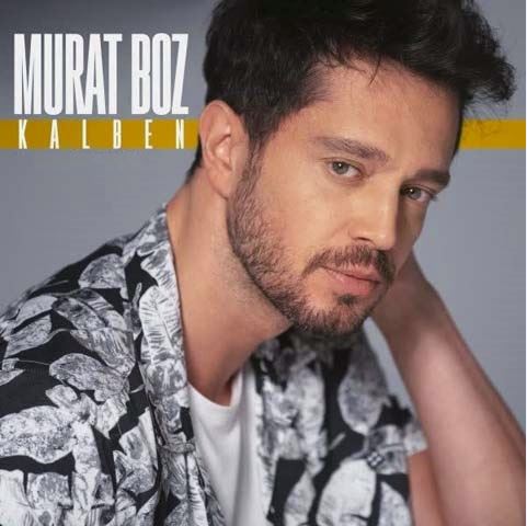 دانلود آهنگ Murat Boz به نام Kalben دانلود آهنگ Murat Boz به نام Kalben