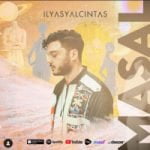 دانلود آهنگ Ilyas Yalcintas به نام Masal دانلود آهنگ Ilyas Yalcintas به نام Masal