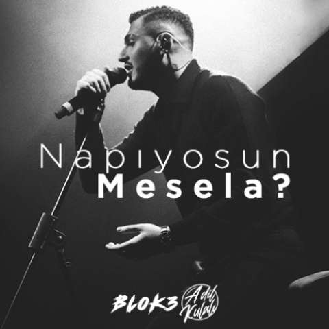 دانلود آهنگ بلاک3 Napıyosun Mesela – نسخه اصلی + ورژن هوش مصنوعی ریمیکس اینستاگرام دانلود آهنگ بلاک3 Napıyosun Mesela – نسخه اصلی + ورژن هوش مصنوعی ریمیکس اینستاگرام