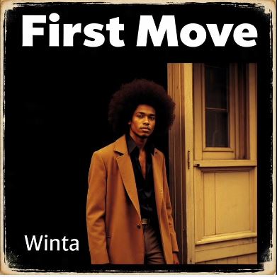 دانلود آهنگ First Move از Winta دانلود آهنگ First Move از Winta