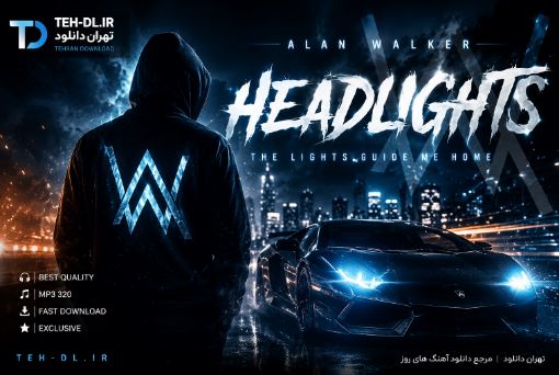دانلود آهنگ آلن واکر headlights ( اصلی + slowed + ریمیکس بیس دار ) دانلود آهنگ آلن واکر headlights ( اصلی + slowed + ریمیکس بیس دار )