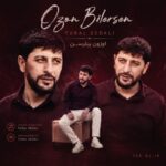 دانلود آهنگ تورال صدالی اوزون بیلرسن Ozun Bilersen
